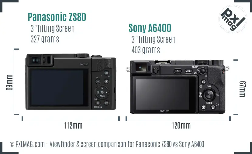 Panasonic ZS80 vs Sony A6400 Screen and Viewfinder comparison