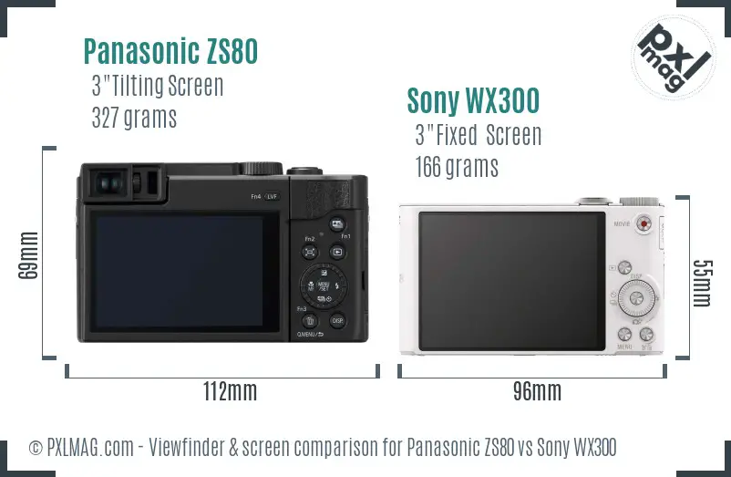 Panasonic ZS80 vs Sony WX300 Screen and Viewfinder comparison