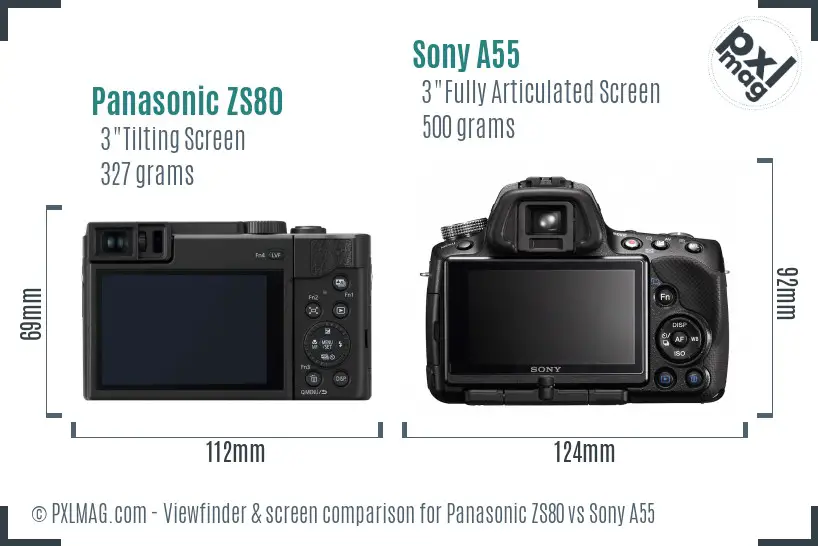 Panasonic ZS80 vs Sony A55 Screen and Viewfinder comparison