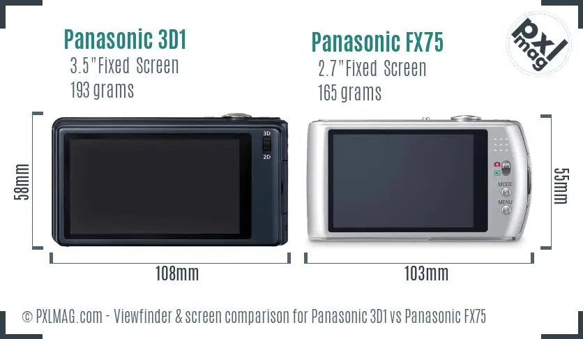 Panasonic 3D1 vs Panasonic FX75 Screen and Viewfinder comparison