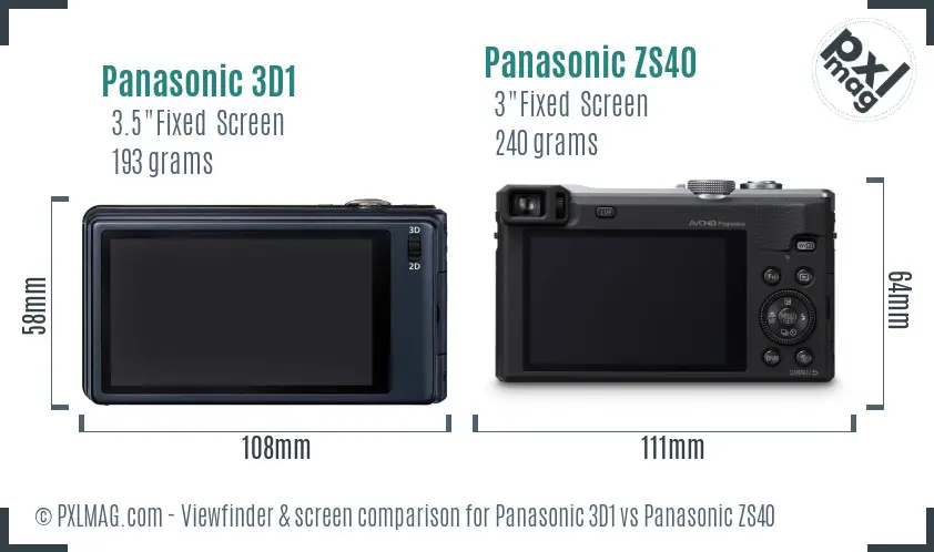 Panasonic 3D1 vs Panasonic ZS40 Screen and Viewfinder comparison