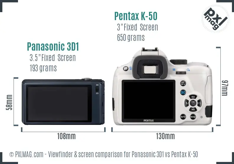 Panasonic 3D1 vs Pentax K-50 Screen and Viewfinder comparison