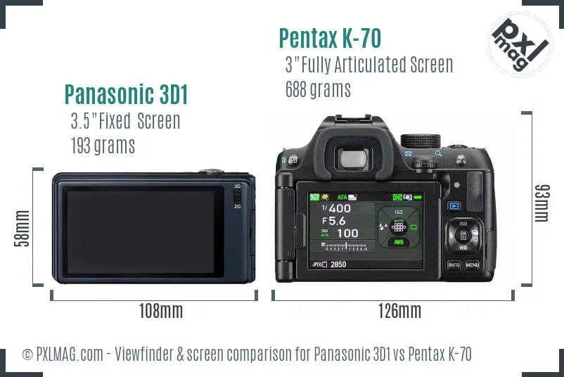 Panasonic 3D1 vs Pentax K-70 Screen and Viewfinder comparison