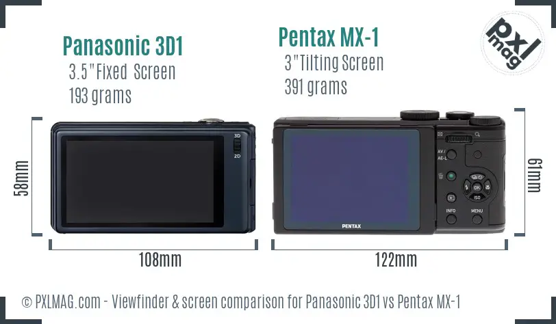 Panasonic 3D1 vs Pentax MX-1 Screen and Viewfinder comparison