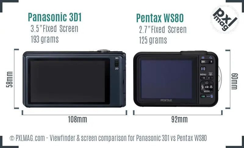 Panasonic 3D1 vs Pentax WS80 Screen and Viewfinder comparison