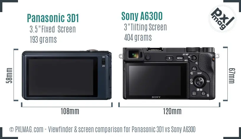 Panasonic 3D1 vs Sony A6300 Screen and Viewfinder comparison