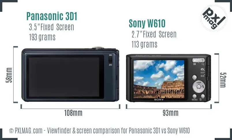 Panasonic 3D1 vs Sony W610 Screen and Viewfinder comparison