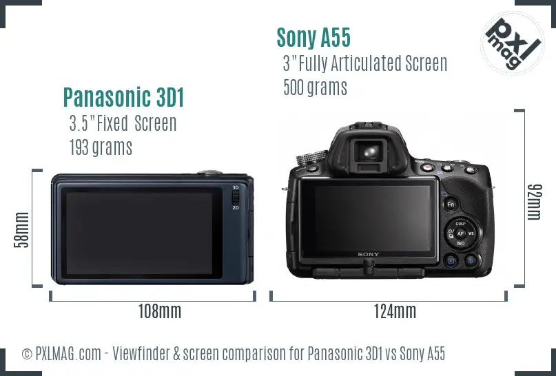 Panasonic 3D1 vs Sony A55 Screen and Viewfinder comparison