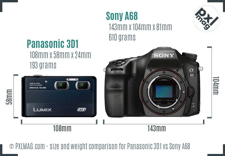 Panasonic 3D1 vs Sony A68 size comparison