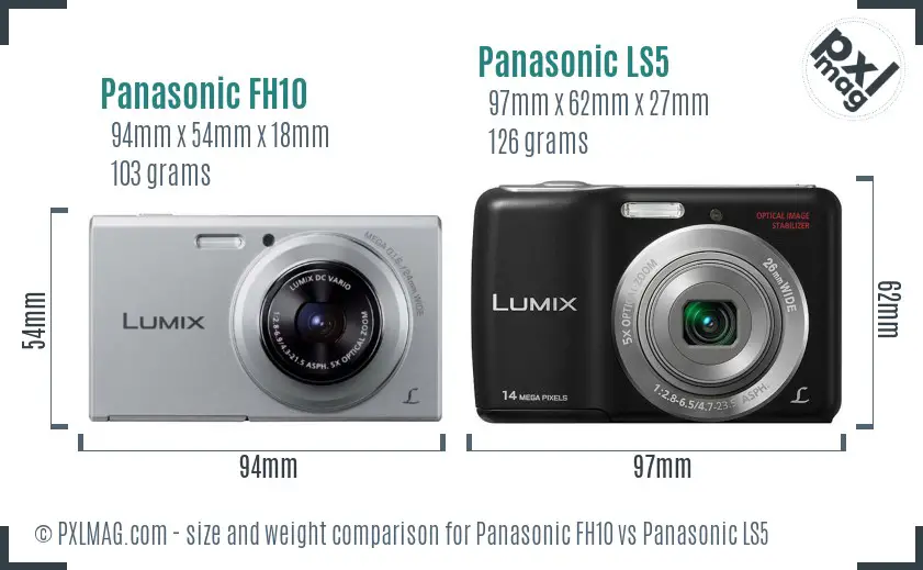 Panasonic FH10 vs Panasonic LS5 size comparison