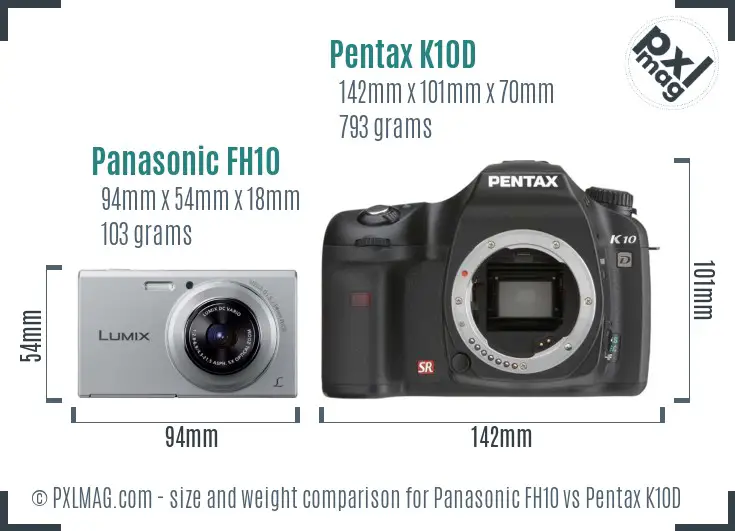 Panasonic FH10 vs Pentax K10D size comparison