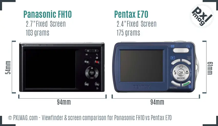 Panasonic FH10 vs Pentax E70 Screen and Viewfinder comparison