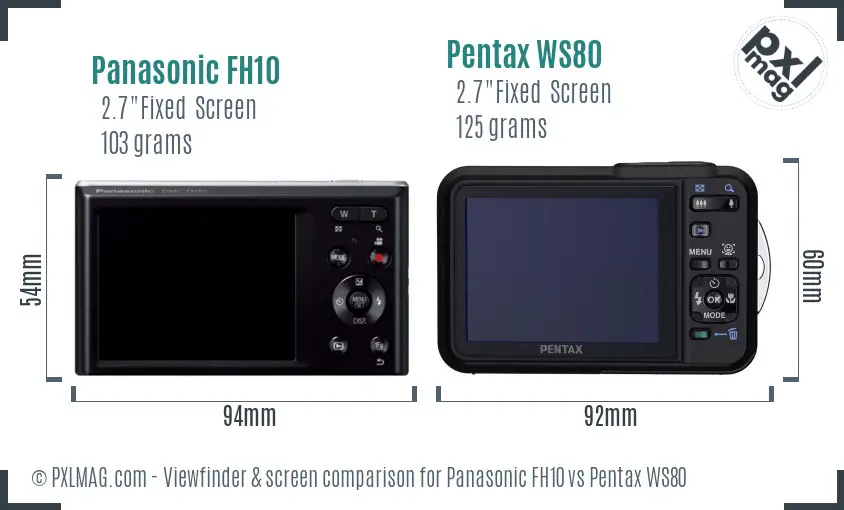 Panasonic FH10 vs Pentax WS80 Screen and Viewfinder comparison