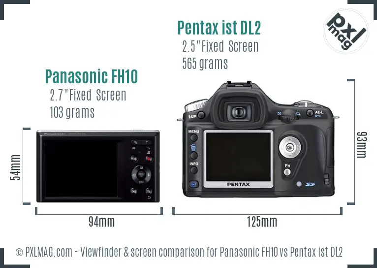 Panasonic FH10 vs Pentax ist DL2 Screen and Viewfinder comparison