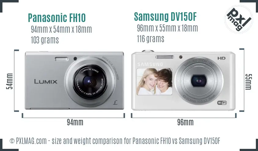 Panasonic FH10 vs Samsung DV150F size comparison