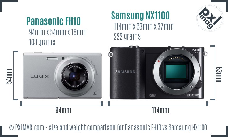 Panasonic FH10 vs Samsung NX1100 size comparison Panasonic FH10 vs Samsung NX1100 size comparison