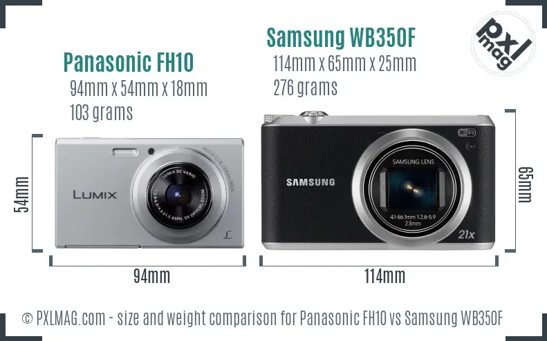 Panasonic FH10 vs Samsung WB350F size comparison Panasonic FH10 vs Samsung WB350F size comparison