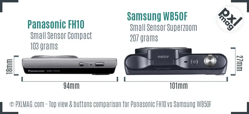 Panasonic FH10 vs Samsung WB50F top view buttons comparison Panasonic FH10 vs Samsung WB50F top view buttons comparison