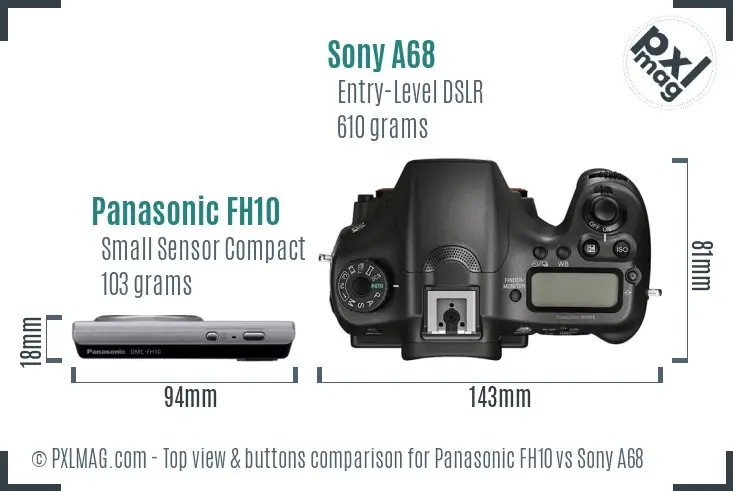 Panasonic FH10 vs Sony A68 top view buttons comparison