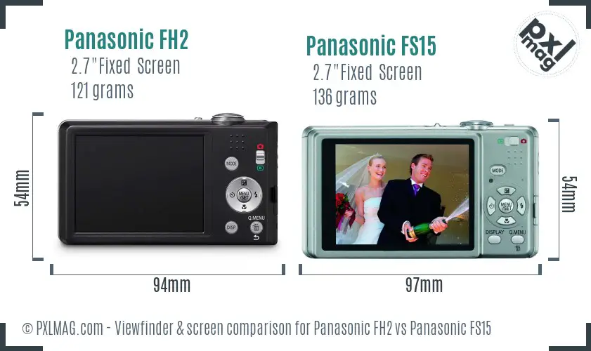 Panasonic FH2 vs Panasonic FS15 Screen and Viewfinder comparison