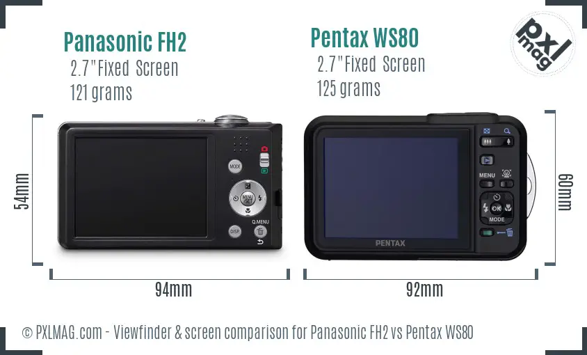 Panasonic FH2 vs Pentax WS80 Screen and Viewfinder comparison
