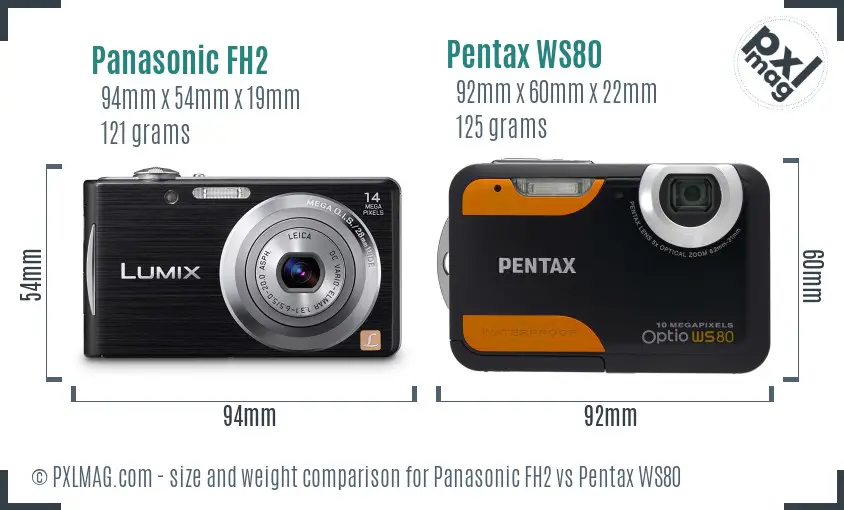 Panasonic FH2 vs Pentax WS80 size comparison