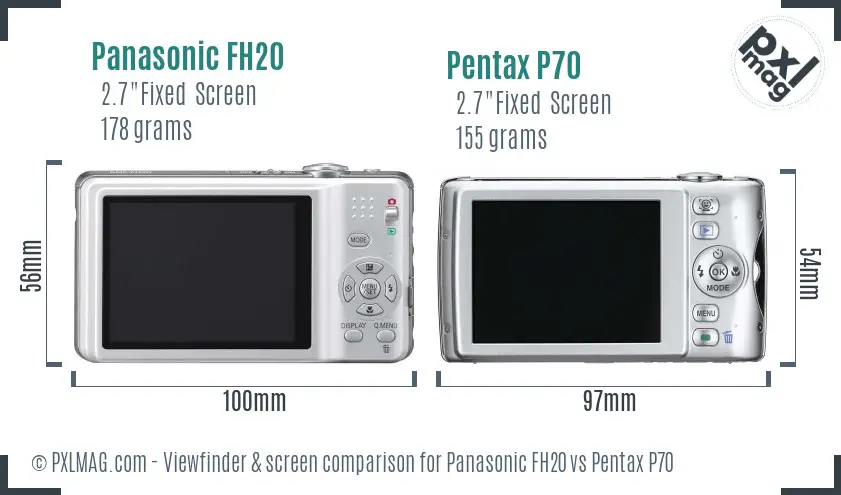 Panasonic FH20 vs Pentax P70 Screen and Viewfinder comparison