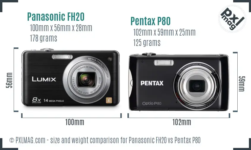 Panasonic FH20 vs Pentax P80 size comparison