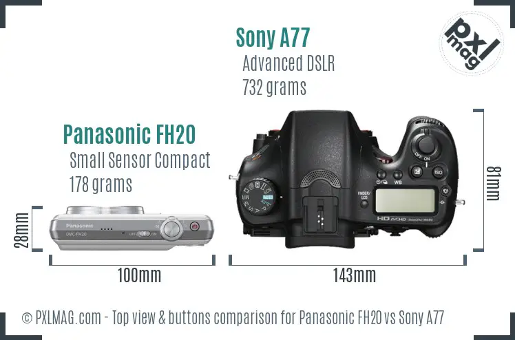 Panasonic FH20 vs Sony A77 top view buttons comparison