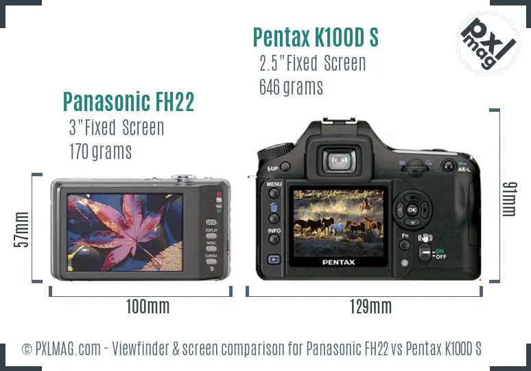 Panasonic FH22 vs Pentax K100D S Screen and Viewfinder comparison