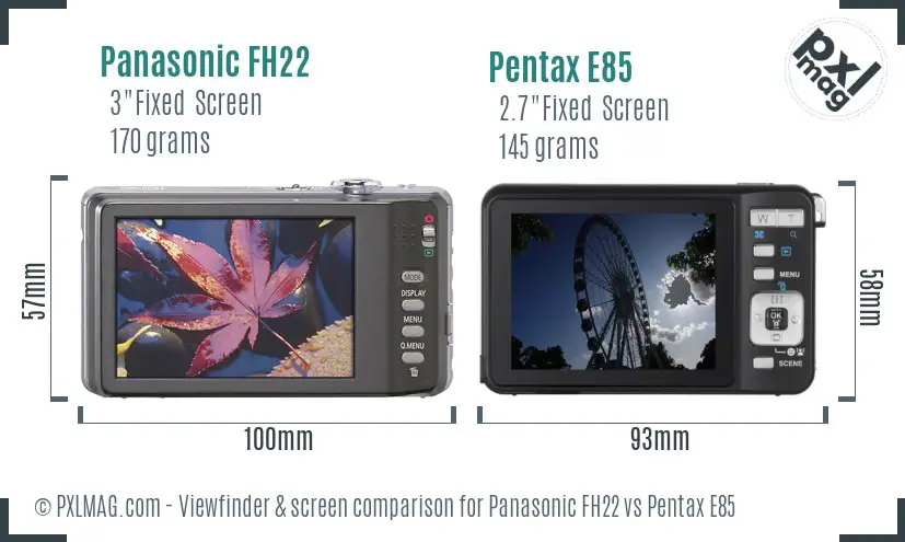 Panasonic FH22 vs Pentax E85 Screen and Viewfinder comparison