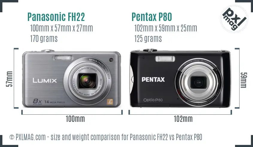 Panasonic FH22 vs Pentax P80 size comparison