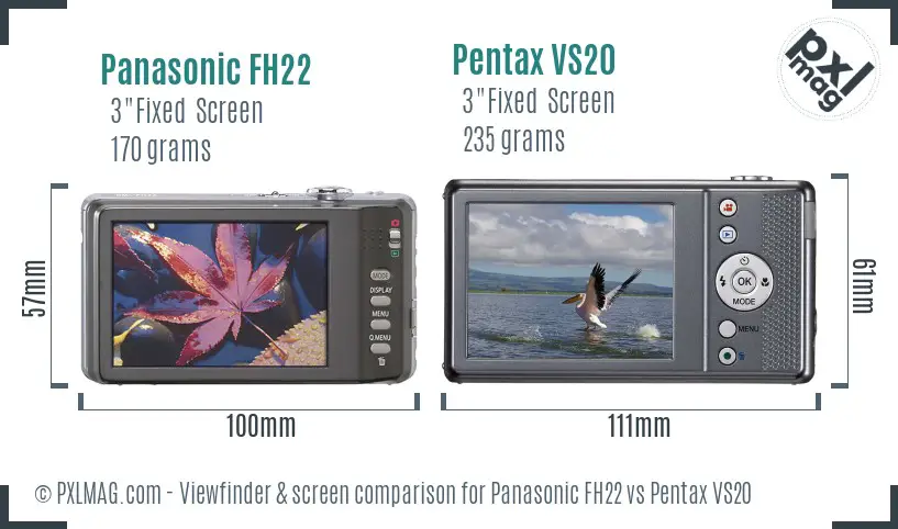 Panasonic FH22 vs Pentax VS20 Screen and Viewfinder comparison