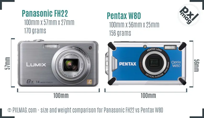 Panasonic FH22 vs Pentax W80 size comparison