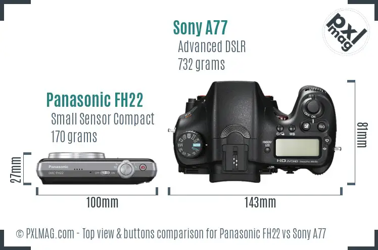 Panasonic FH22 vs Sony A77 top view buttons comparison