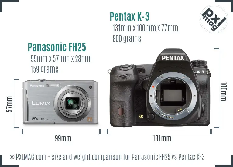 Panasonic FH25 vs Pentax K-3 size comparison