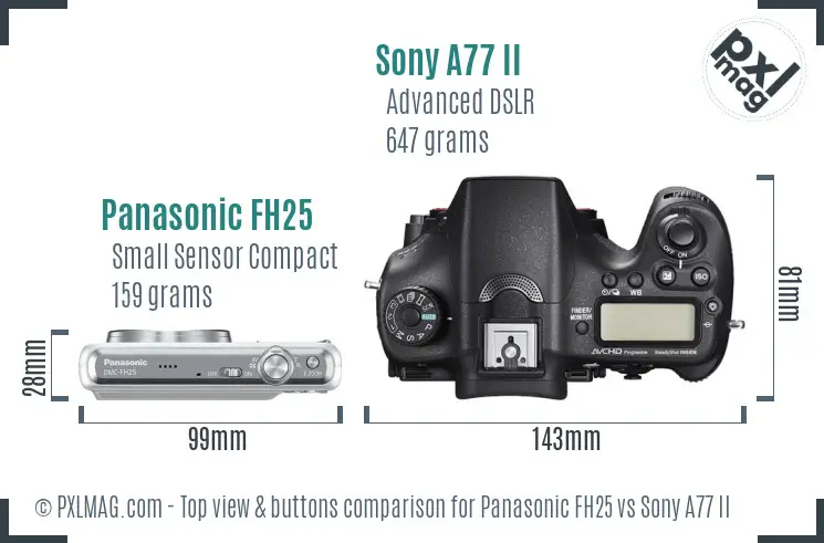 Panasonic FH25 vs Sony A77 II top view buttons comparison