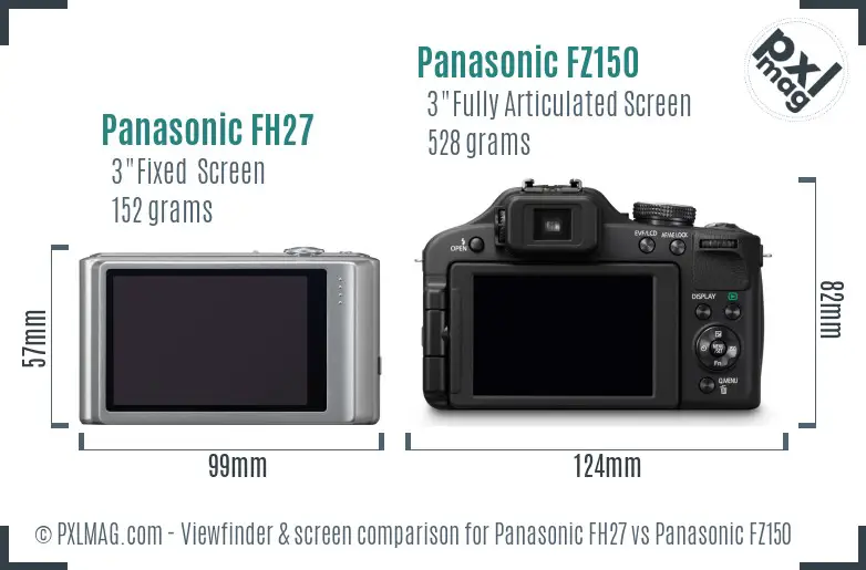 Panasonic FH27 vs Panasonic FZ150 Screen and Viewfinder comparison Panasonic FH27 vs Panasonic FZ150 Screen and Viewfinder comparison