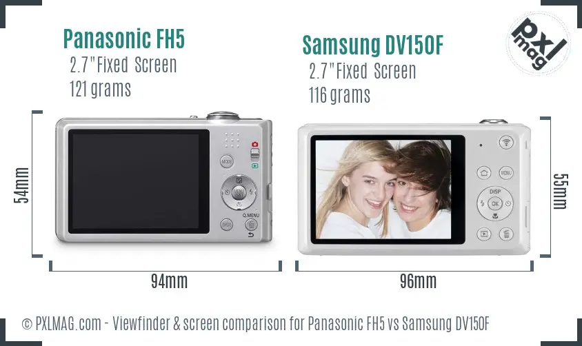 Panasonic FH5 vs Samsung DV150F Screen and Viewfinder comparison
