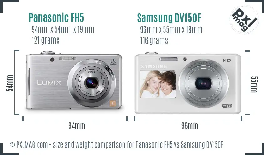 Panasonic FH5 vs Samsung DV150F size comparison