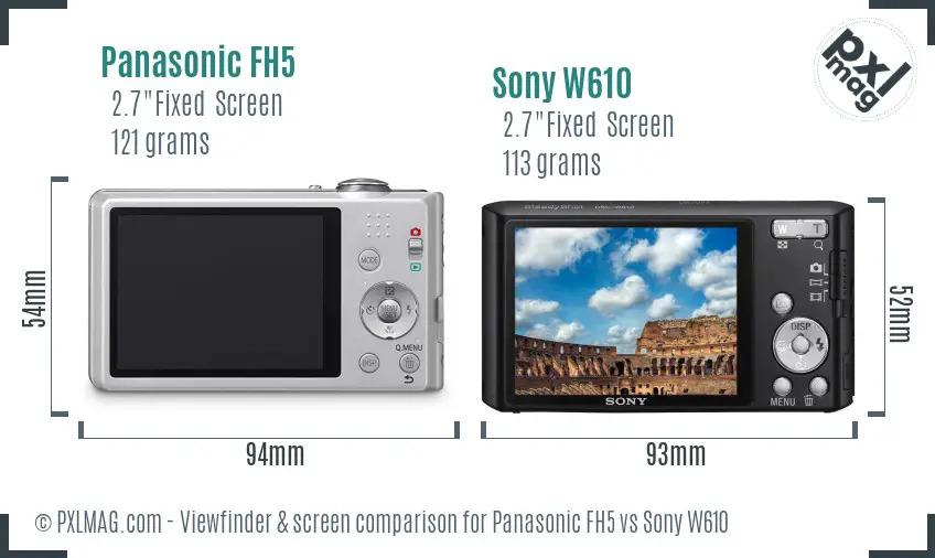 Panasonic FH5 vs Sony W610 Screen and Viewfinder comparison