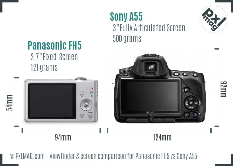 Panasonic FH5 vs Sony A55 Screen and Viewfinder comparison