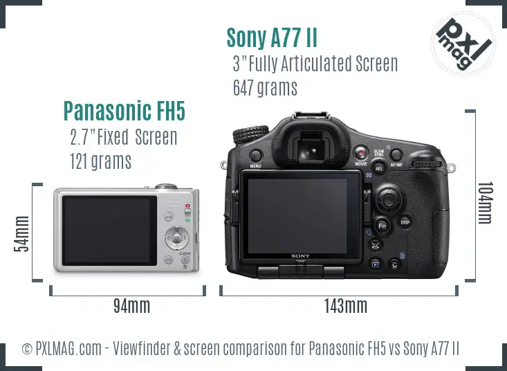 Panasonic FH5 vs Sony A77 II Screen and Viewfinder comparison