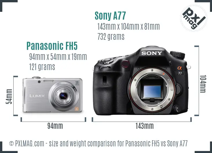 Panasonic FH5 vs Sony A77 size comparison