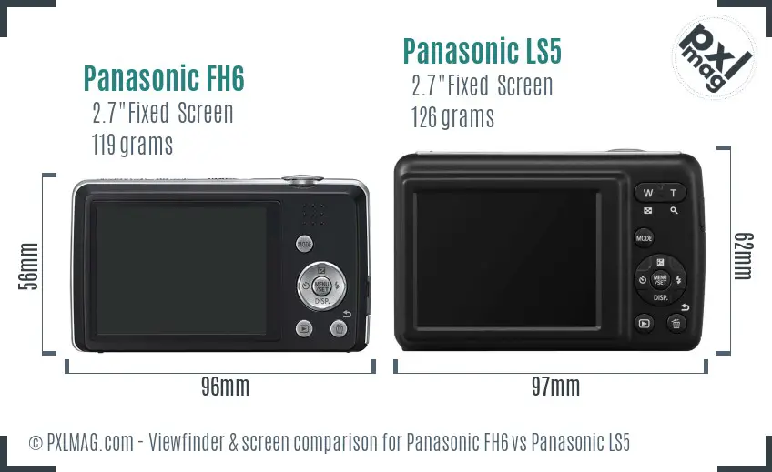 Panasonic FH6 vs Panasonic LS5 Screen and Viewfinder comparison