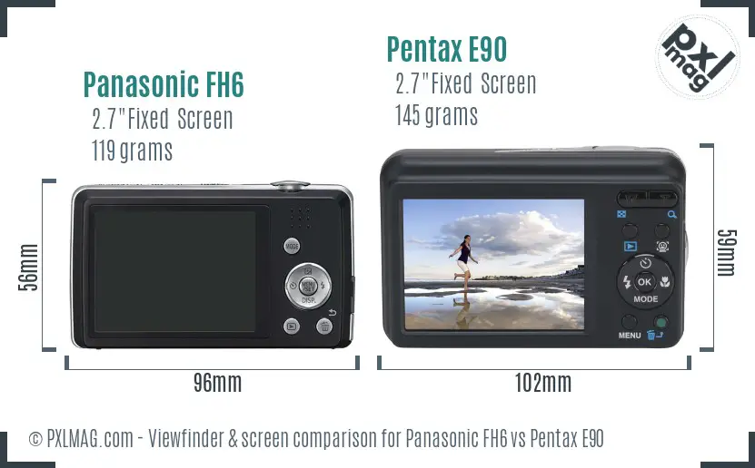 Panasonic FH6 vs Pentax E90 Screen and Viewfinder comparison
