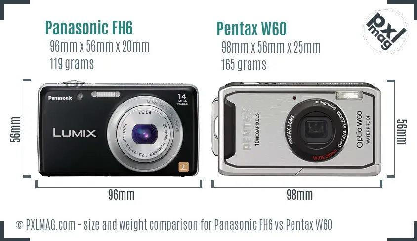 Panasonic FH6 vs Pentax W60 size comparison