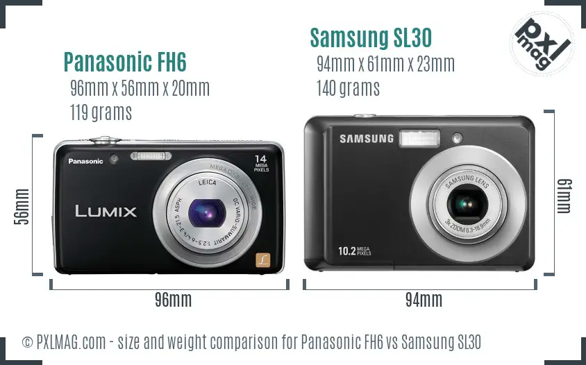 Panasonic FH6 vs Samsung SL30 size comparison