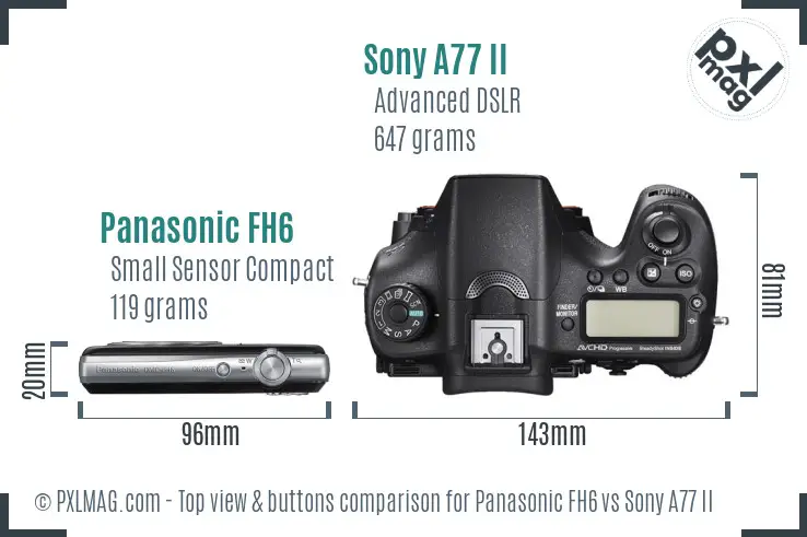 Panasonic FH6 vs Sony A77 II top view buttons comparison