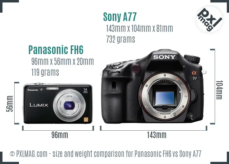 Panasonic FH6 vs Sony A77 size comparison